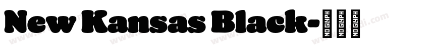 New Kansas Black字体转换